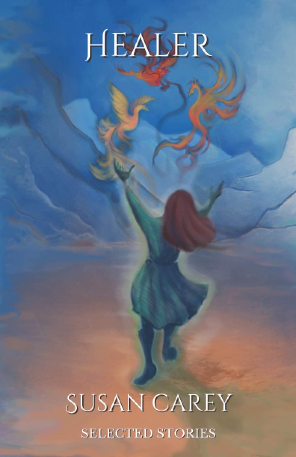 Healer: Selected Stories