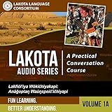 Lakota Audio Series: A Practical Conversation