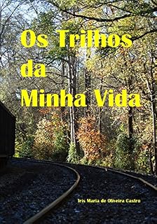 Livro Os Trilhos da Minha Vida