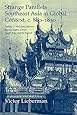 Strange Parallels: Volume 2, Mainland Mirrors: Europe, Japan, China, South Asia, and the Islands: Southeast Asia in Global Context, c.800-1830 (Studies in Comparative World History)