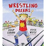 Wrestling Dreams