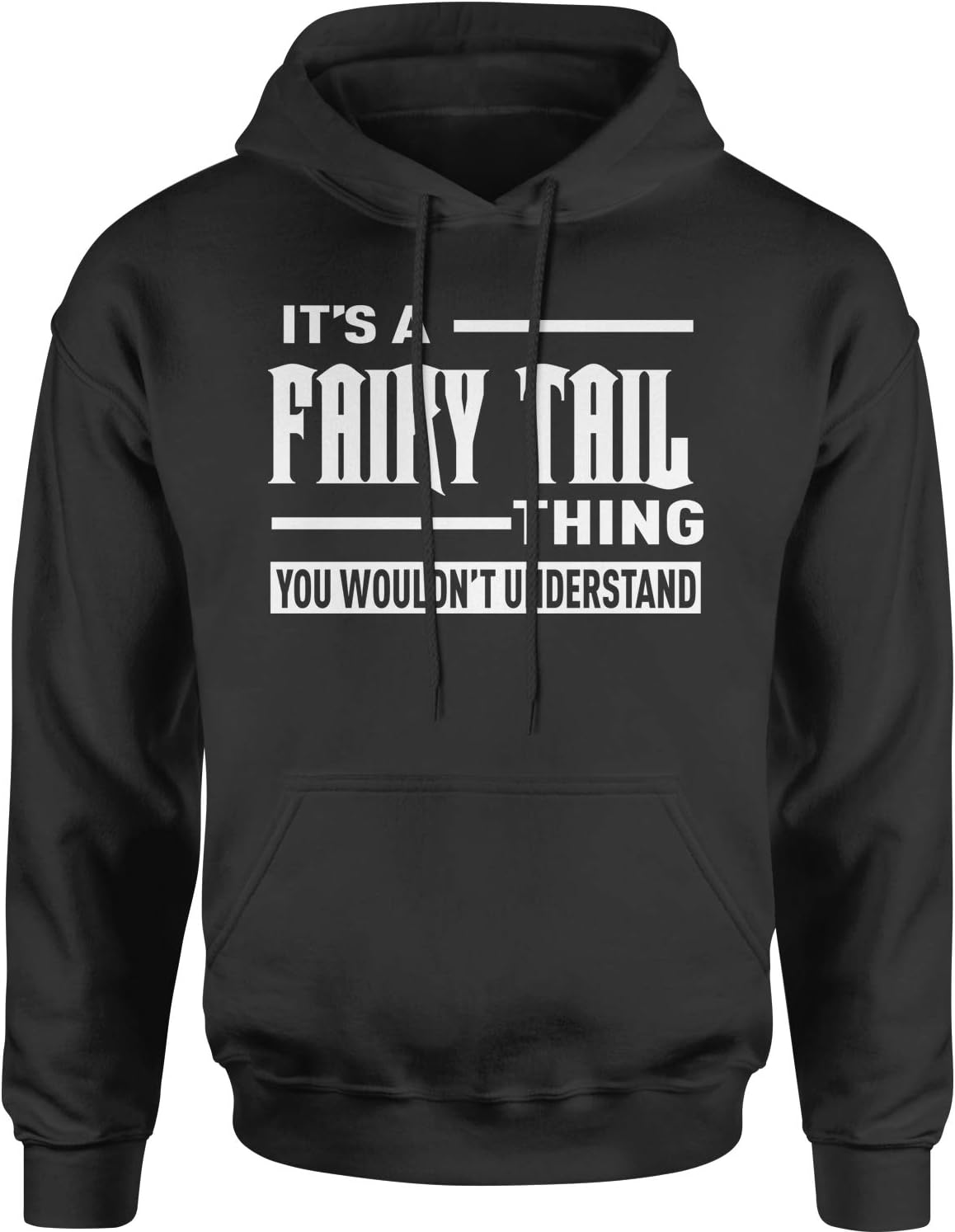 Motivated Culture It's A Fairy Tail Thing Adult Unisex Hoodie