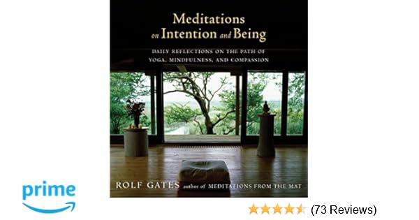 Meditations On Intention And Being Daily Reflections On The - 