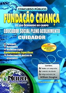 Livro Apostila Fundação Criança - SBC Educador Social Pleno Acolhimento - Cuidador