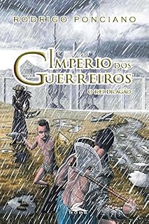 Livro Império dos Guerreiros: O Rei Dragão