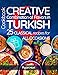Creative combination of flavors in Turkish cookbook. 25 classical recipes for all occasions.