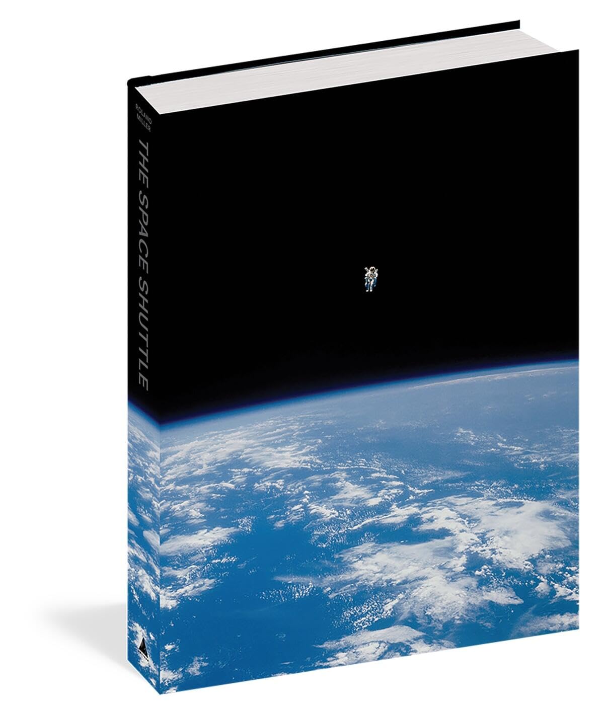 The Space Shuttle: A Mission-by-Mission Celebration of NASA's Extraordinary Spaceflight Program The Space Shuttle: A Mission-by-Mission Celebration of NASA's Extraordinary Spaceflight Program Hardcover