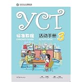 YCT STANDARD COURSE: ACTIVITY BOOK 3 (Chinois avec Pinyin - Anglais)