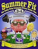 Summer Fit Third to Fourth Grade: Math, Reading, Writing, Language Arts + Fitness, Nutrition and Val by Inc Active Planet Kids, Kelly Terrill