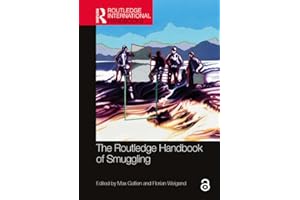 The Routledge Handbook of Smuggling (Routledge International Handbooks)