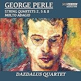 George Perle: The String Quartet