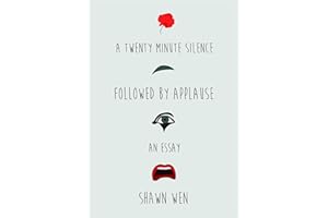 A Twenty Minute Silence Followed by Applause