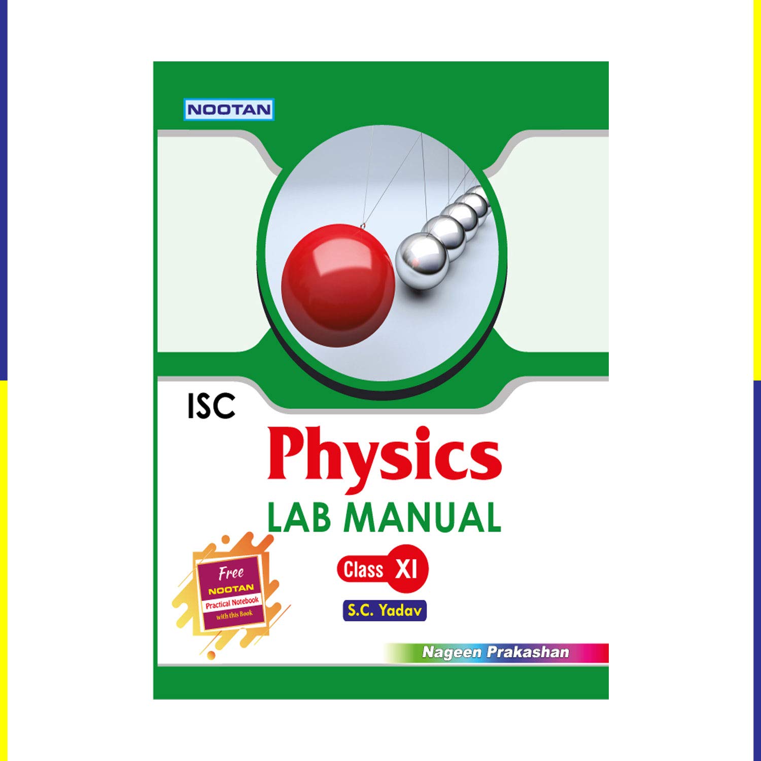 ISC PHYSICS LAB MANUAL PRACTICAL NOTEBOOK XI ISC PHYSICS LAB MANUAL PRACTICAL NOTEBOOK XI