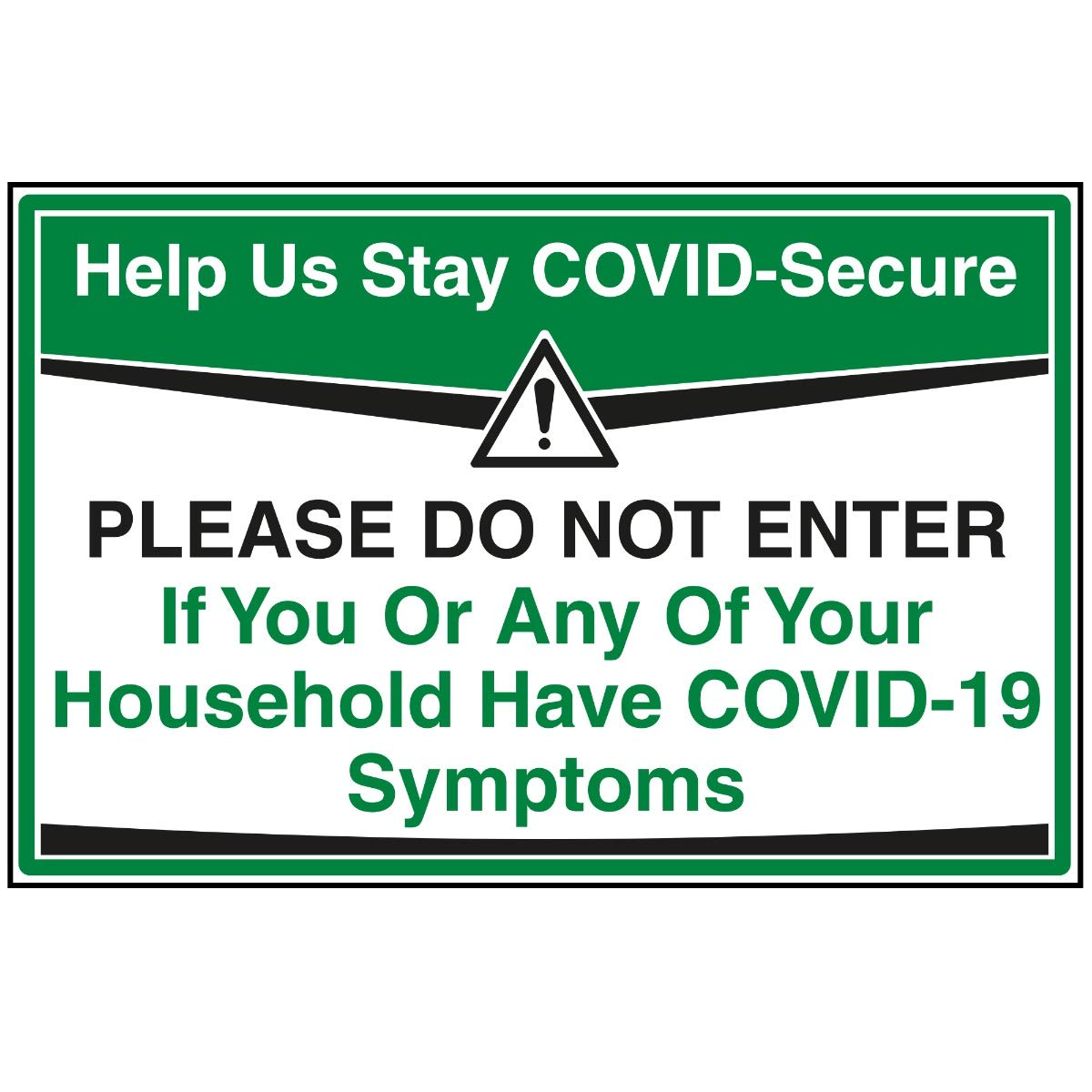 V Safety Stay Covid Secure - Do Not Enter If. Sign - 300mm x 200mm - Self Adhesive Vinyl, CV203BA-S