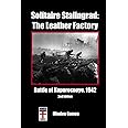 Solitaire Stalingrad: The Leather Factory: Minden Classics - Volume 5