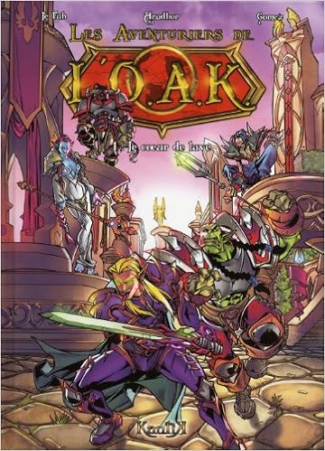 Les Aventuriers De L Oak Tome 1 French Edition 9782357080324 Amazon Com Books