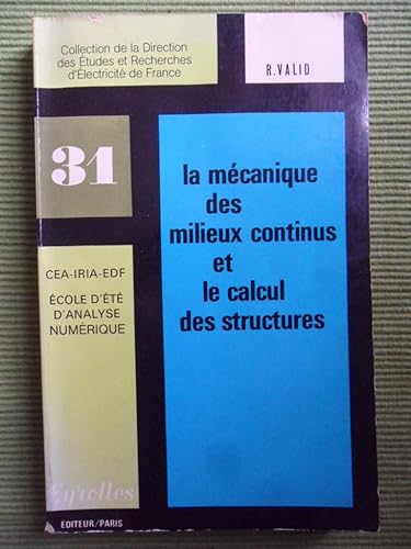 Download La Mécanique des milieux continus et le calcul des structures (Collection de la Direction des études et recherches d'Électricité de France) PDF