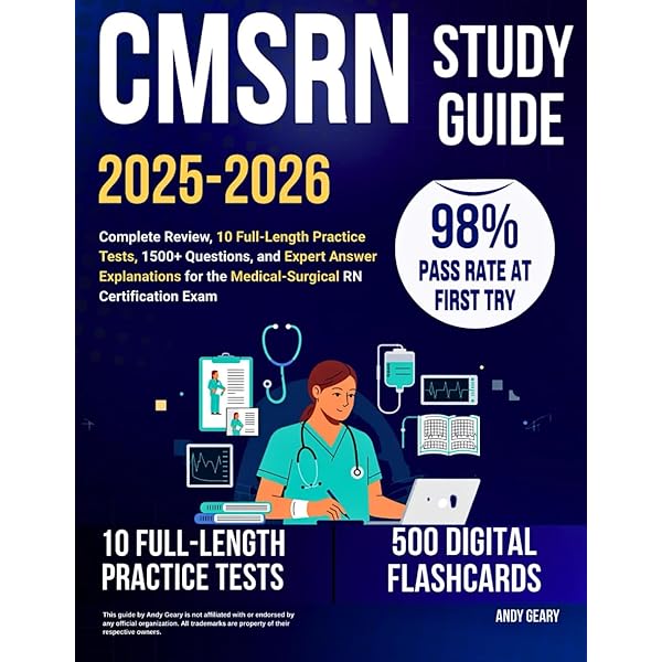CMSRN Study Guide 2025–2026: Complete Review, 10 Full-Length