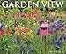 Garden View 2015 Wall Calendar by 