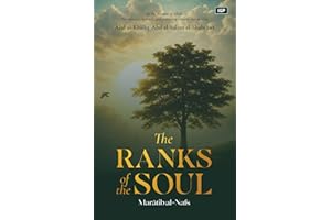 The Ranks of the Soul: Maratib al-Nafs