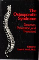 The Osteoporotic Syndrome: Detection, Prevention, and Treatment 0808915487 Book Cover