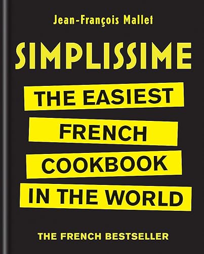 Download Simplissime: The Easiest French Cookbook in the world PDF