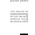 The Origin of Consciousness in the Breakdown of the Bicameral Mind
