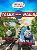 Thomas & Friends: Tales On the Rails