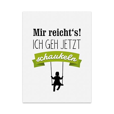 Amazon.de: Kunstdruck, Poster mit Spruch - Mir REICHTS, ICH GEH JETZT 