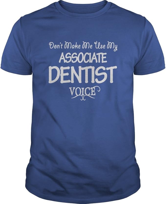 Associate Dentist Voice Shirts Dentist Shirt Men (XXX Large;Royal Blue) Amazon.ca Clothing