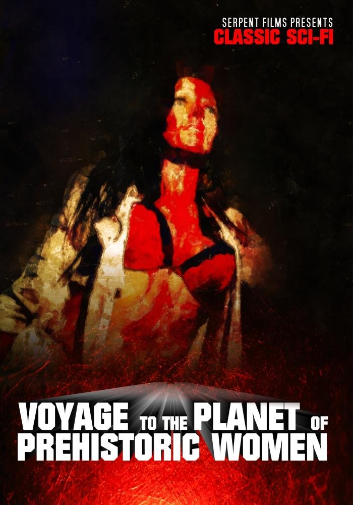 Voyage To The Planet Of Prehistoric Women