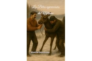 Les Bêtes apprivoisées du Mékinac