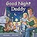 Good Night Daddy (Good Night Our World)