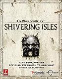 Elder Scrolls IV: Shivering Isles (Expansion): Prima Official Game Guide by