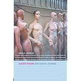Queer Theory and Social Change (Opening Out)
