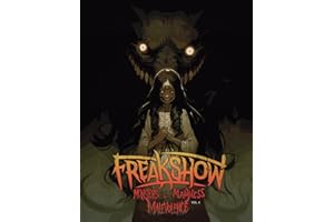 Freakshow - Monsters, Madness & Malevolence Volume 4: Macabre Horror Adult Coloring Book, Goth Gift Book, Best With Alcohol M