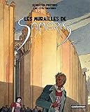 Les Cités obscures - Les murailles de Samaris (SCHUITEN BIBLIO) (French Edition) by 