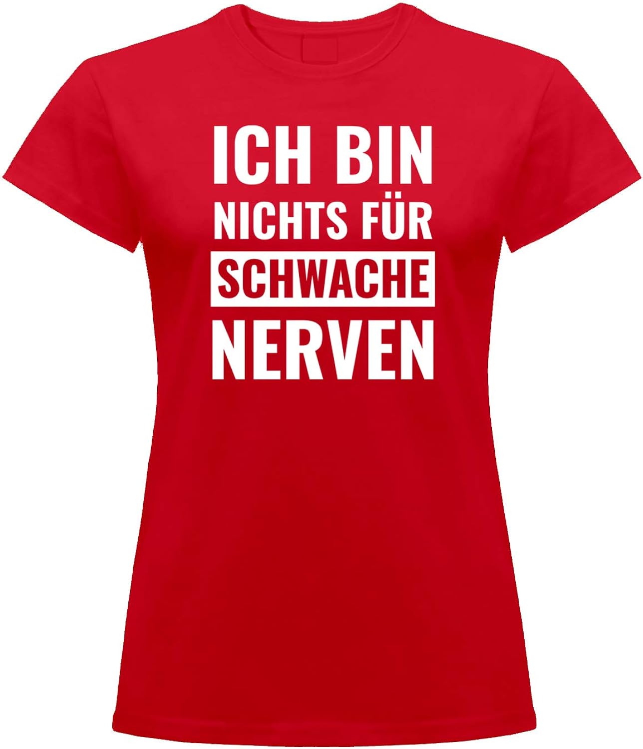 TShirt ich Bin Nichts für schwache Nerven Kurzarm lustige Sprüche