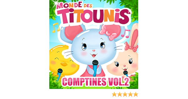 Comptines Vol 2 By Monde Des Titounis On Amazon Music Amazon Com