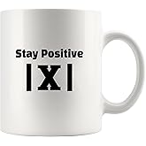 Stay Positive X Math Lover Gifts Math Student Teacher Gifts Algebra Mathematics Novelty Drinkware Ceramic Mug 11 oz White