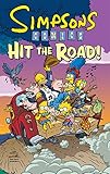 Simpsons Comics Hit the Road! (Simpsons Comic Compilations) by