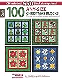 100 Any-Size Christmas Blocks-A Treasure Trove for the Holiday Quilter-Bonus CD Containing all Patterns Included by Rita Weiss