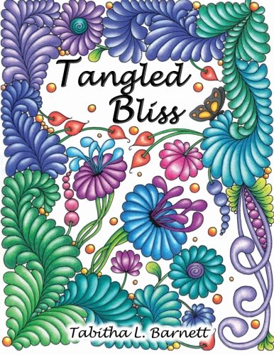 Tangled Bliss: 37 Gorgeous Hand Drawn Designs to Color