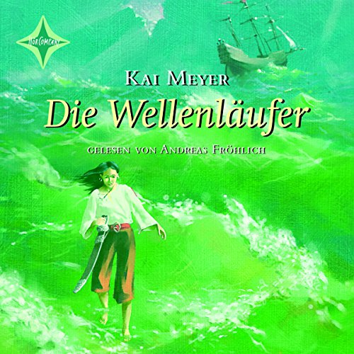 Die Wellenläufer: Die Wellenläufer 1