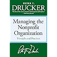 Managing the Non-profit Organization: Principles and Practices