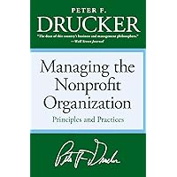 Managing the Non-profit Organization: Principles and Practices