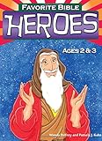 Favorite Bible Heroes -- Ages 2-3