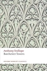 Barchester Towers (Oxford World's Classics)
