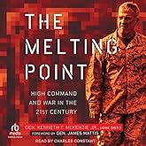 The Melting Point: High Command and War in the 21st Century