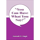 You Can Have What You Say!